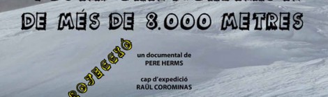 Segona projecció del documental  “Els homes que volien pujar a una muntanya de més de 8.000 metres”